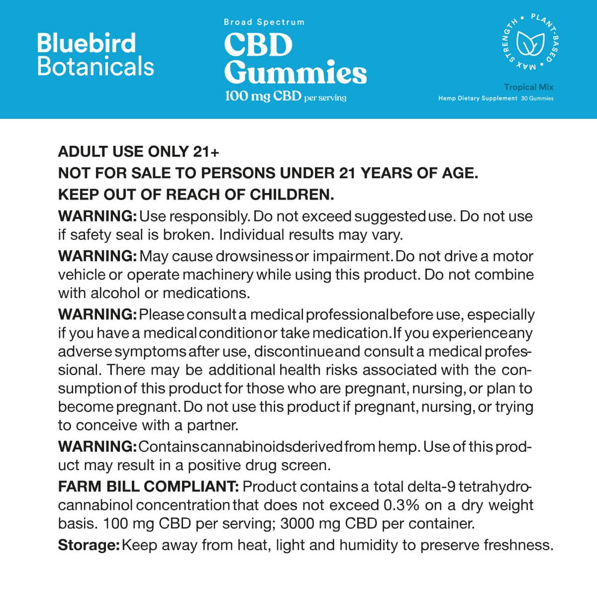 A digital informational card for Bluebird Botanicals CBD Gummies, featuring a blue header and white text detailing adult use restrictions, warnings, farm bill compliance, and storage instructions.; Strength: 100 mg;