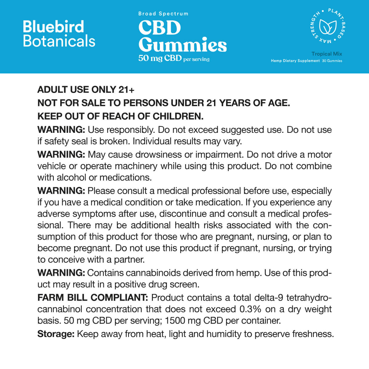 A digital informational card for Bluebird Botanicals CBD Gummies, displaying adult use instructions, warnings, and storage guidelines in black text on a white background with a blue header.; Strength: 50 mg;